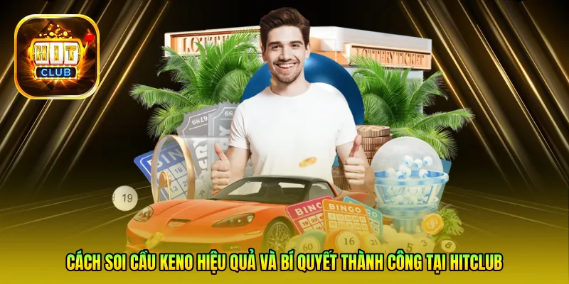 cách soi cầu Keno