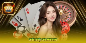 chiến thuật chơi Mini Poker