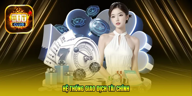 Hệ thống giao dịch tài chính