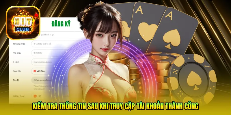 Kiểm tra thông tin sau khi truy cập tài khoản thành công