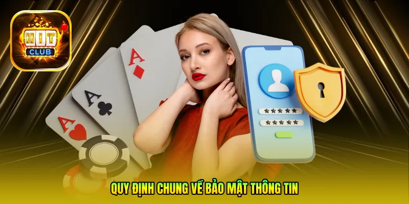 Quy định chung về bảo mật thông tin